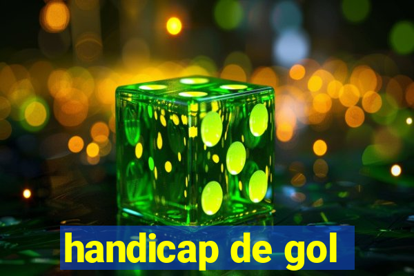 handicap de gol